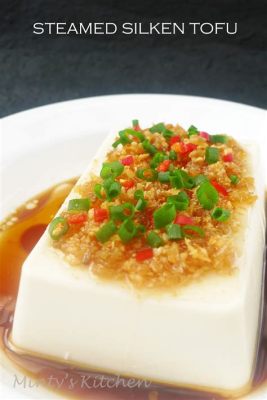  Spicy Steamed Tofu with Dried Shrimp: Will Its Delicate Silken Texture Tantalize Your Taste Buds While its Savory Umami Flavor Sizzles on your Tongue?